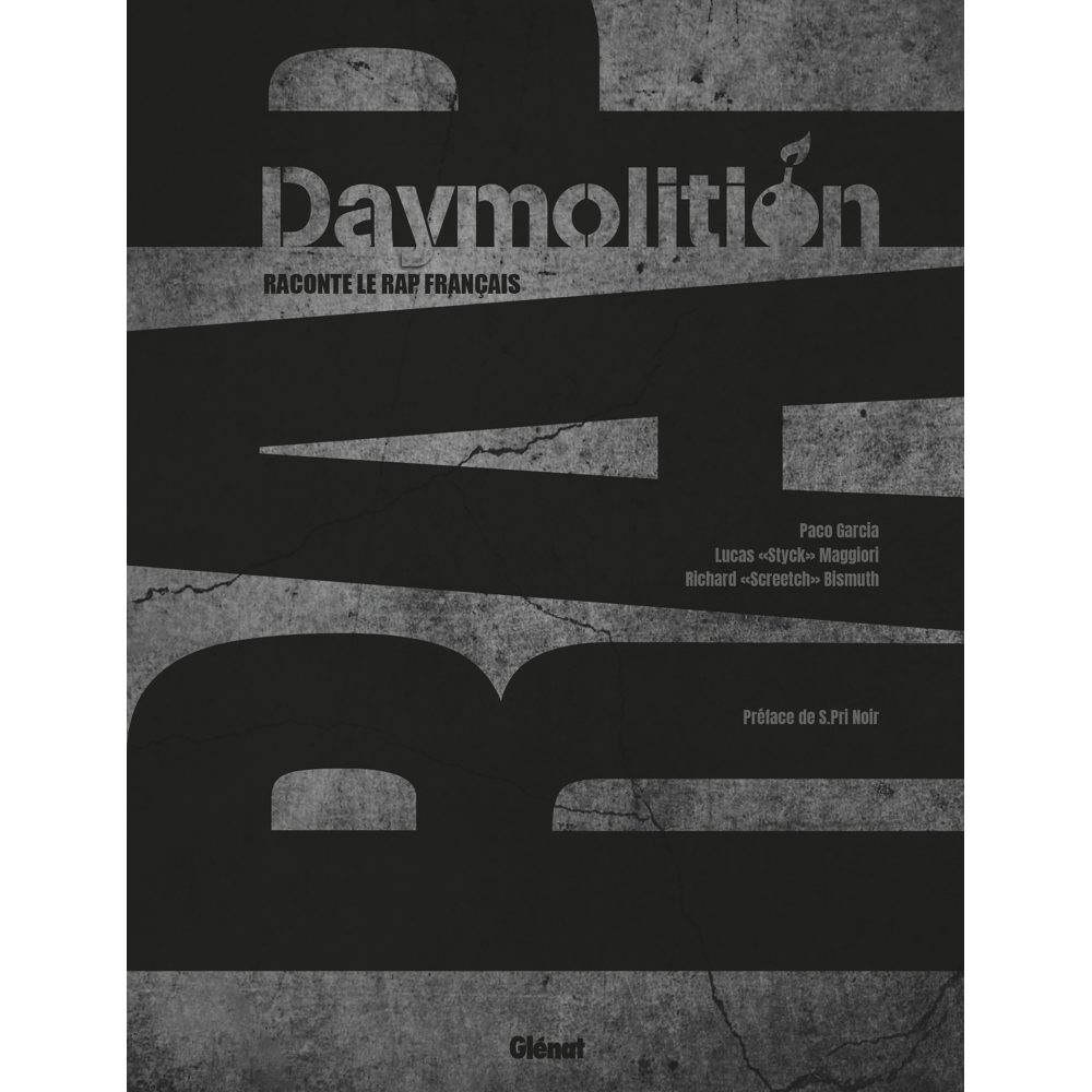 Daymolition raconte le rap français - Daymolition raconte le rap français (Relié)