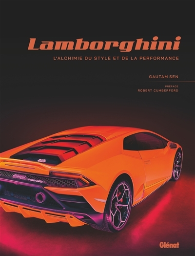 Lamborghini, l'alchimie du style et de la performance (Relié)