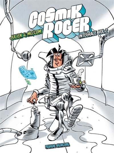 Cosmik Roger - Tome 2 : intégrale (BD)