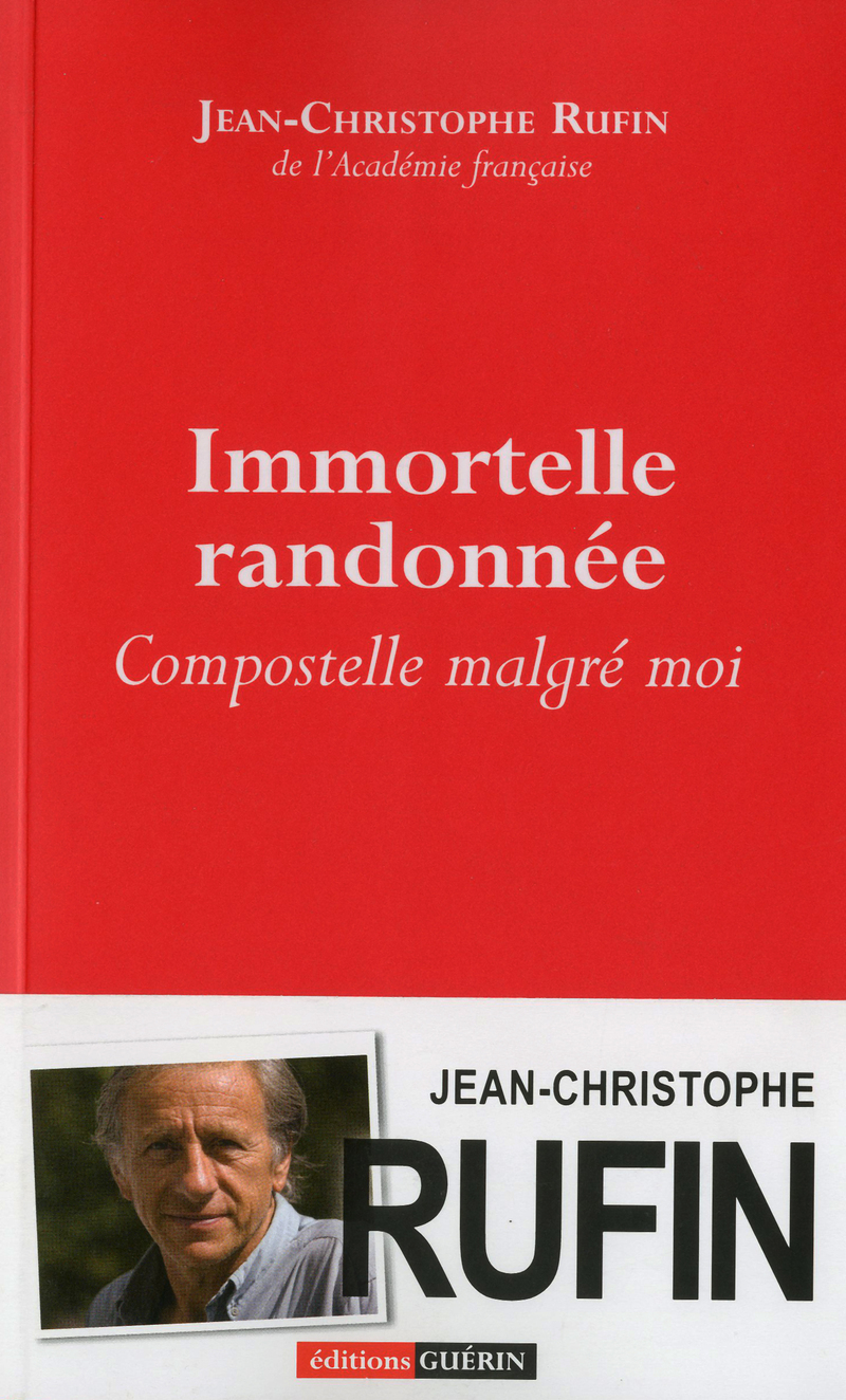Immortelle randonnée - Compostelle malgré moi (Grand format)
