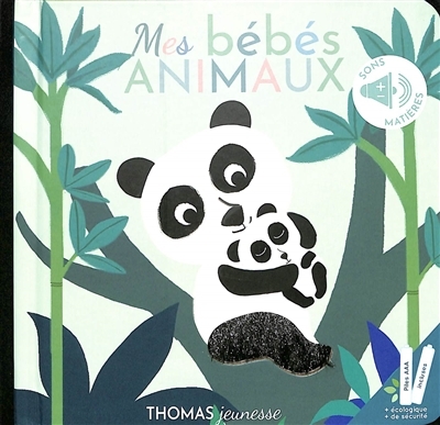 Mes bébés animaux Livre sonore (Cartonné)