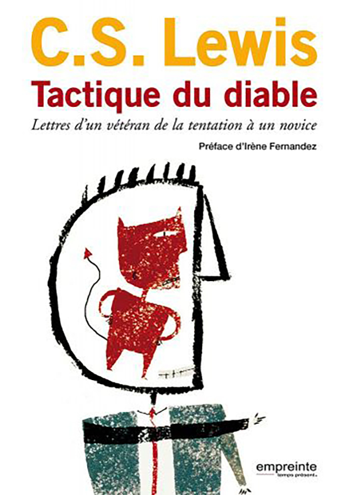 Tactique du diable nouvelle édition 2010 - Lettres d´un vétéran de la tentation à un novice (Grand f