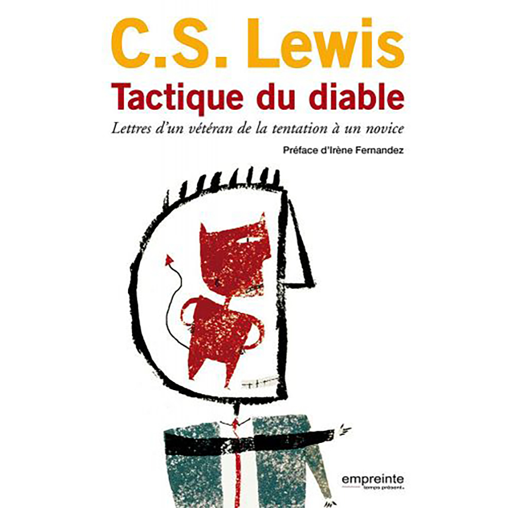 Tactique du diable nouvelle édition 2010 - Lettres d´un vétéran de la tentation à un novice (Grand f