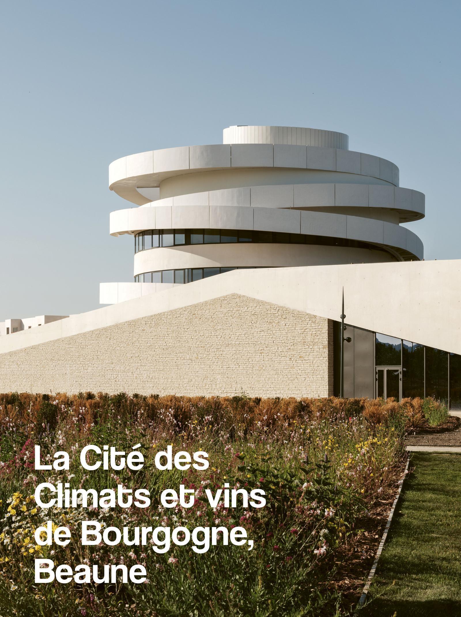 La Cité des climats et des Vins de Bourgogne (Broché)