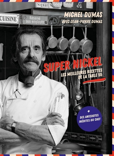 SUPER NICKEL - Les meilleures recettes de la table 55 (Broché)