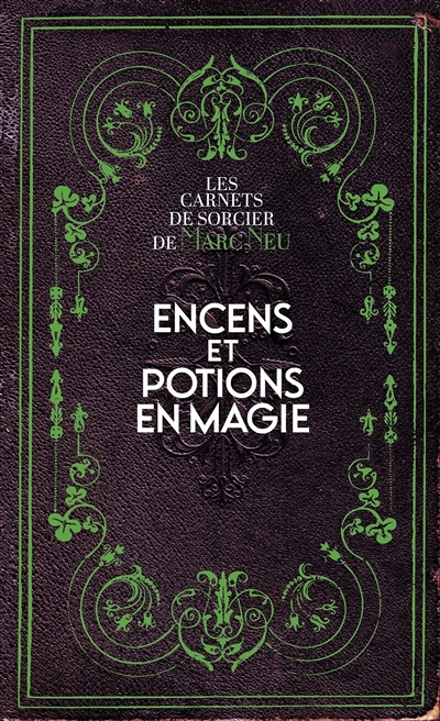 Encens et potions en magie (Cartonné)