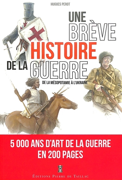 Une brève histoire de la guerre (Broché)