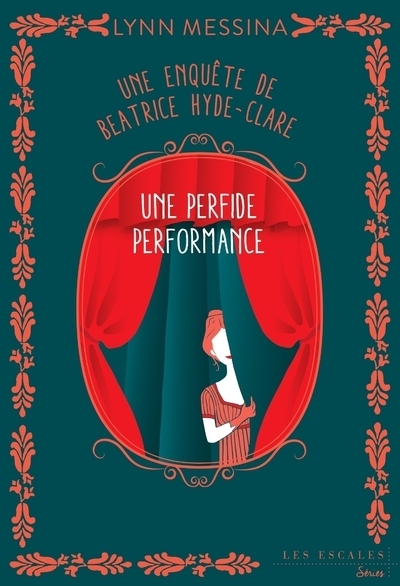 Une enquête de Beatrice Hyde-Clare - Tome 5 Un perfide performance (Broché)