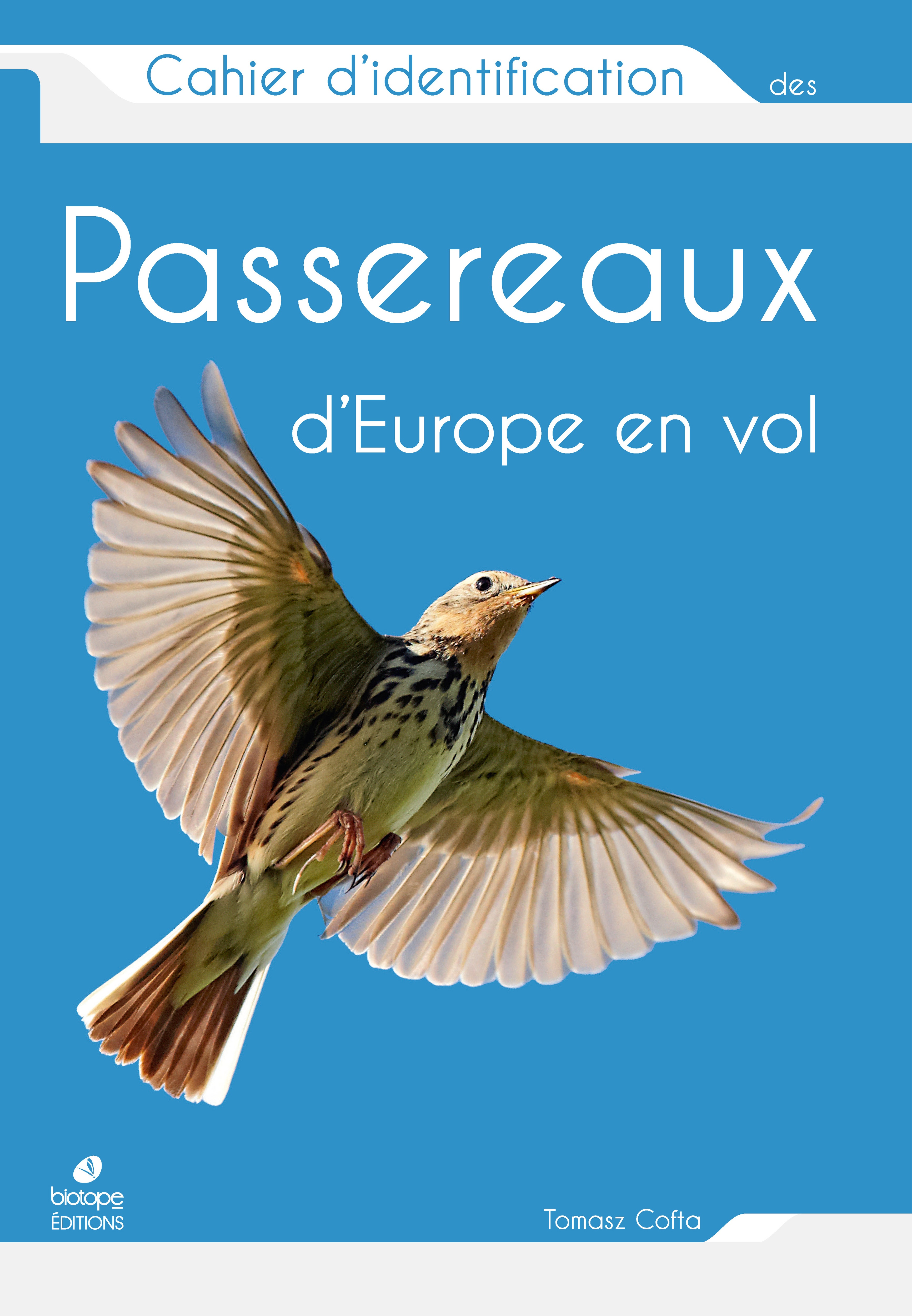 Cahier d'identification des Passereaux d'Europe en vol (Broché)