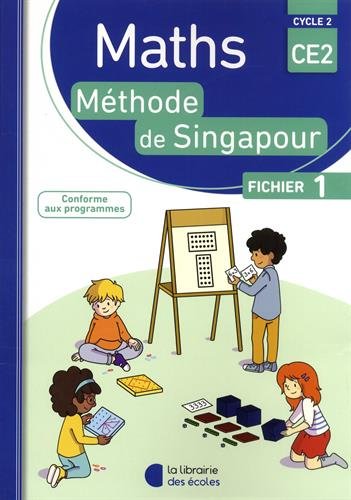 Méthode de Singapour CE2 (2018) - Fichier de l'élève 1 (Broché)