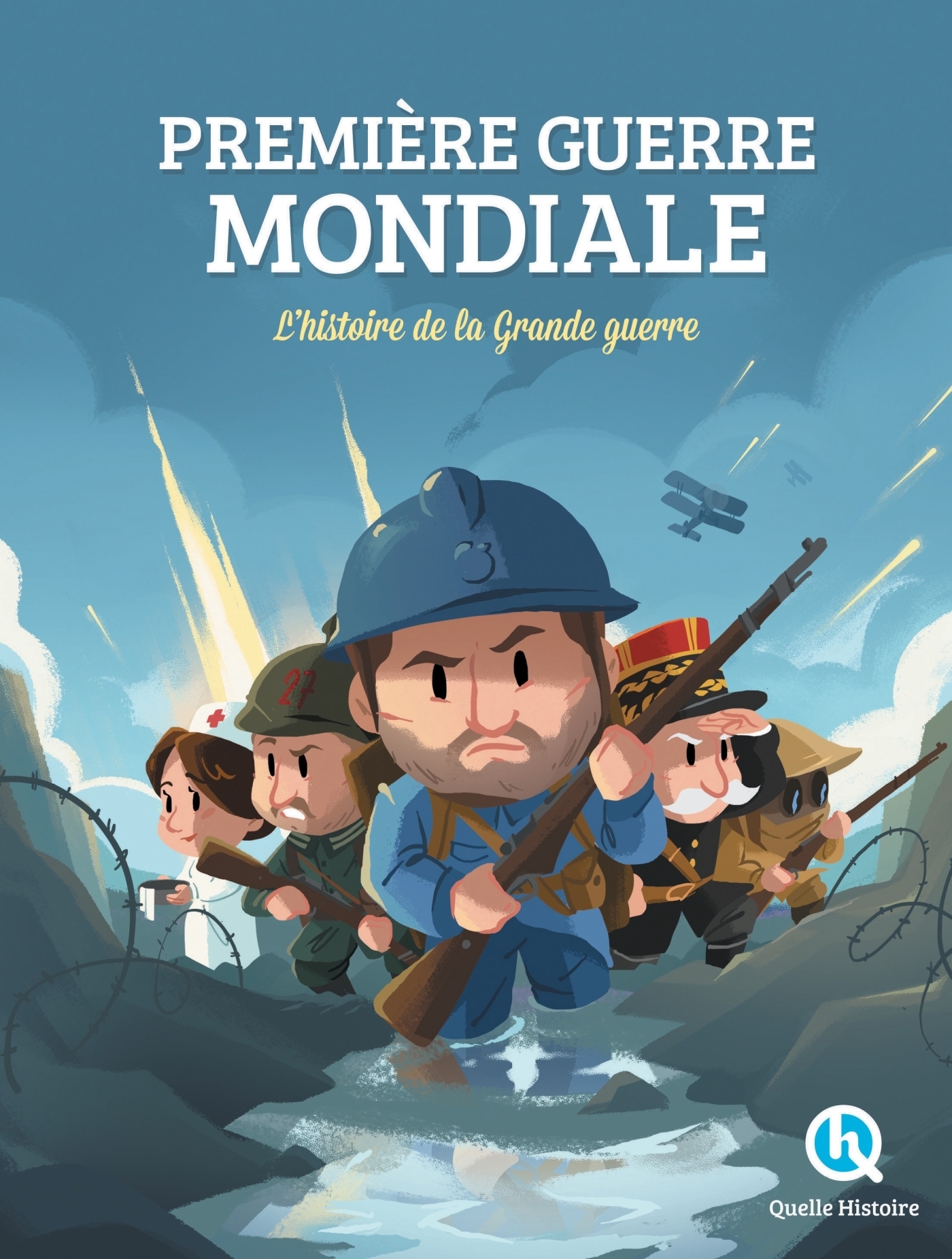 Première Guerre mondiale - L'histoire de la Grande Guerre (Jeunesse)
