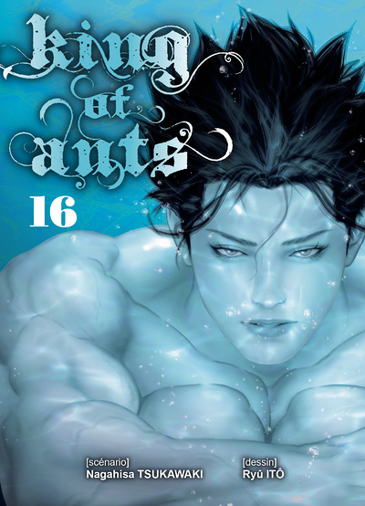 King of ants Tome 16 (Manga)