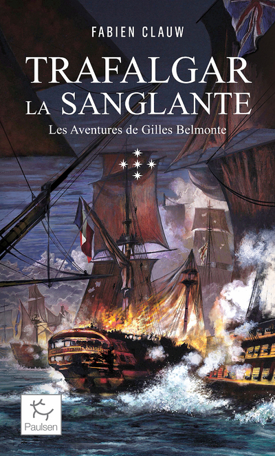 Les Aventures de Gilles Belmonte - Tome 5 Trafalgar la sanglante (Poche)
