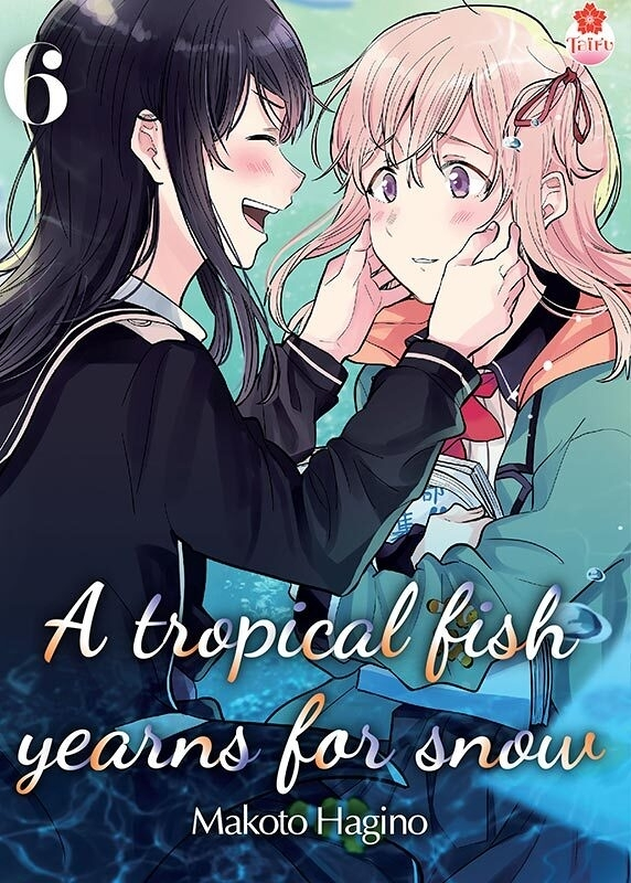 A Tropical Fish Yearns for Snow Tome 6 (Manga)