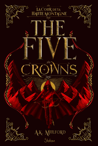 The Five Crowns - Livre 1 La Cour de la Haute Montagne (Broché)