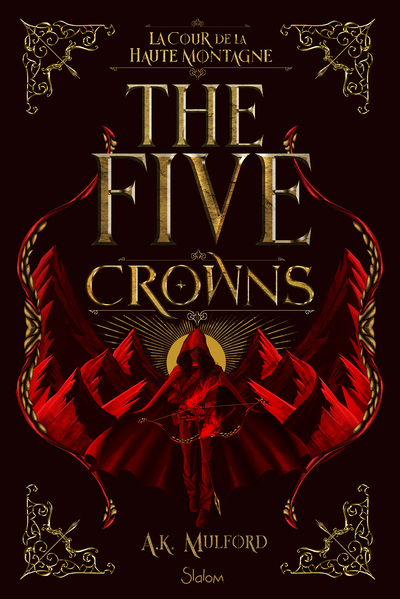 The Five Crowns - Livre 1 La Cour de la Haute Montagne (Broché)