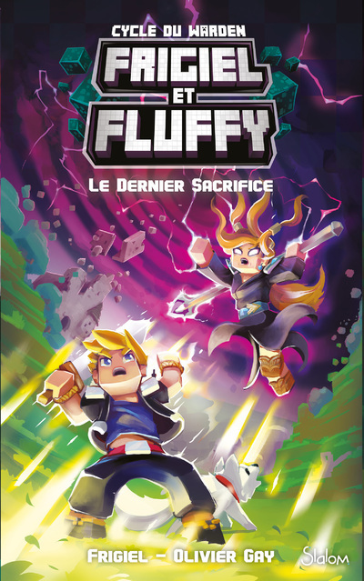 Frigiel et Fluffy - Cycle du Warden - Tome 3 Le Dernier Sacrifice (Broché)