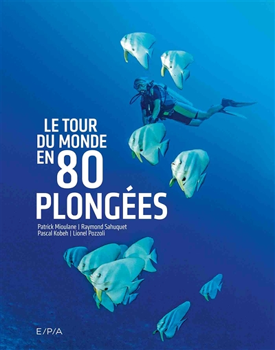 Le tour du monde en 80 plongées (petit format) (Relié)