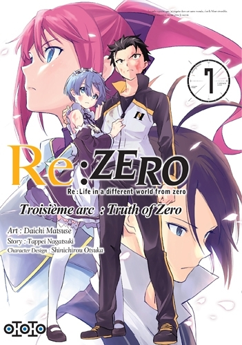Re:Zero - Tome 7 : Re:Life in a different world from zero : troisième arc, truth of Zero (Manga)
