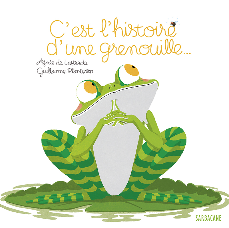C'est l'histoire d'une grenouille - Petits Albums (Jeunesse)