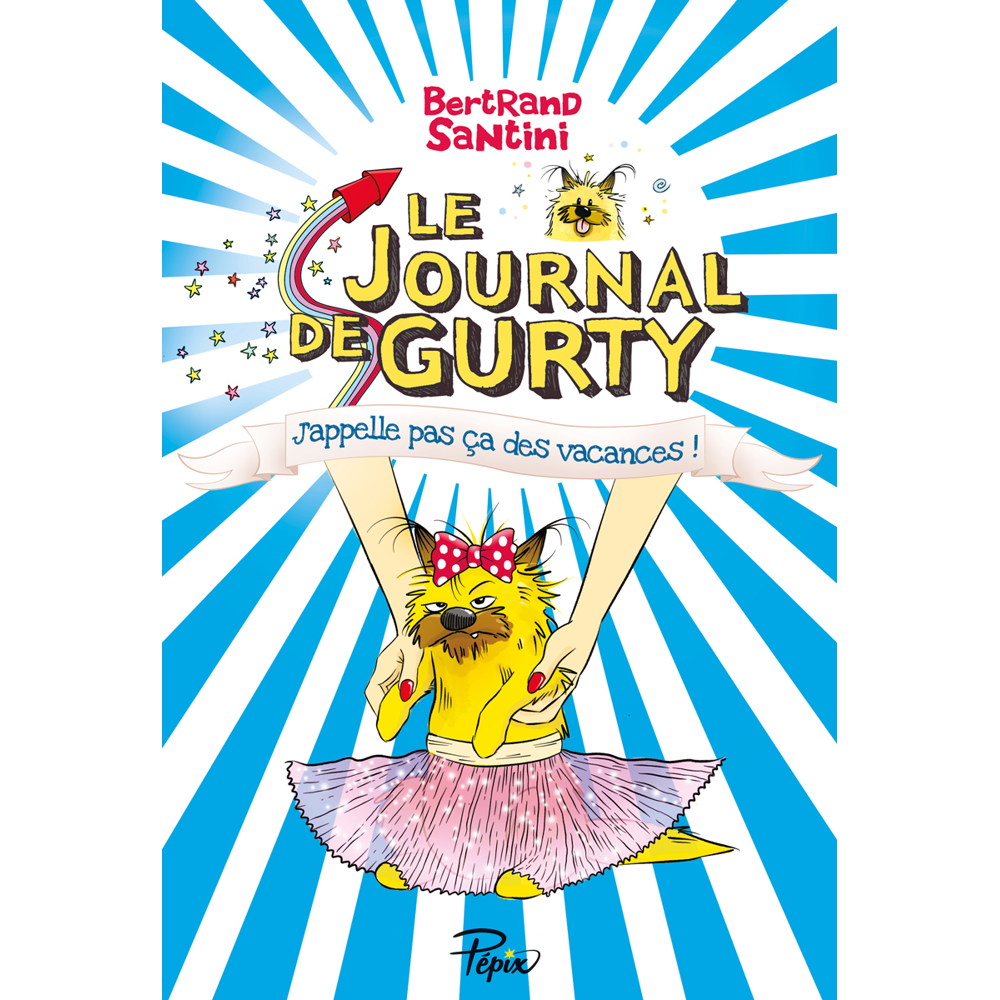 Le journal de Gurty - J'appelle pas ça des vacances (Jeunesse)