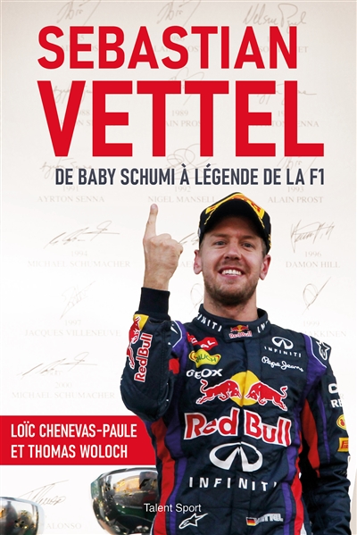 Sebastian Vettel - De Baby Schumi à légende de la F1 (Broché)