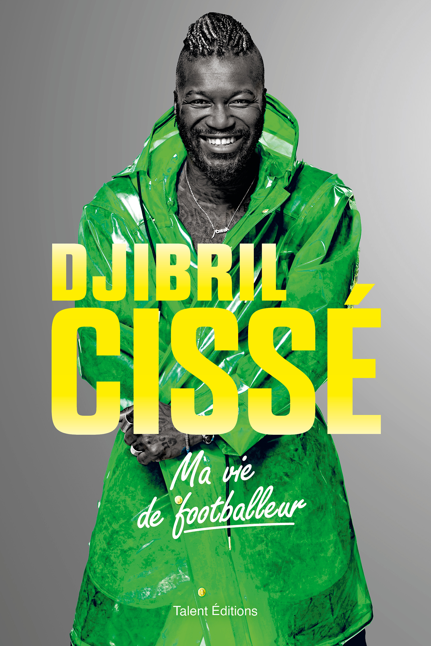 Djibril Cissé, Ma vie de footballeur (Broché)