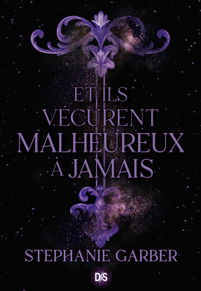 Et ils vécurent malheureux à jamais (broché) - Tome 02 (Broché)