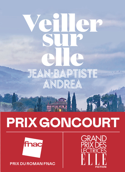 Veiller sur elle - Prix Goncourt 2023 (Broché)