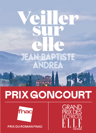 Veiller sur elle - Prix Goncourt 2023 (Broché)
