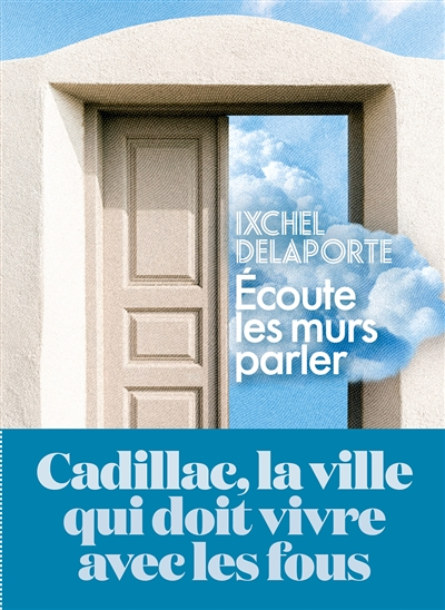 Ecoute les murs parler (Broché)