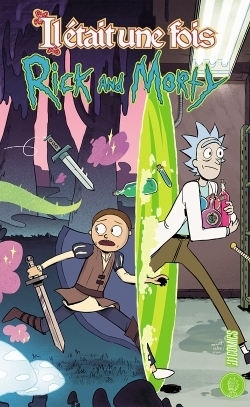 Rick & Morty : Il était une fois... (BD)