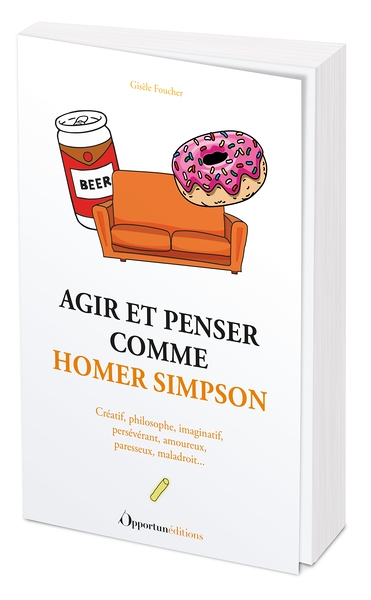 Agir et penser comme Homer Simpson (Broché)