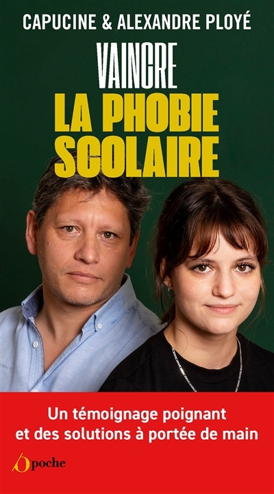 Vaincre la Phobie scolaire (Poche)