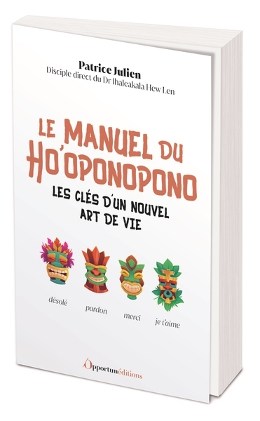 Le manuel du Ho'oponopono - Les clés d'un nouvel art de vie (Broché)