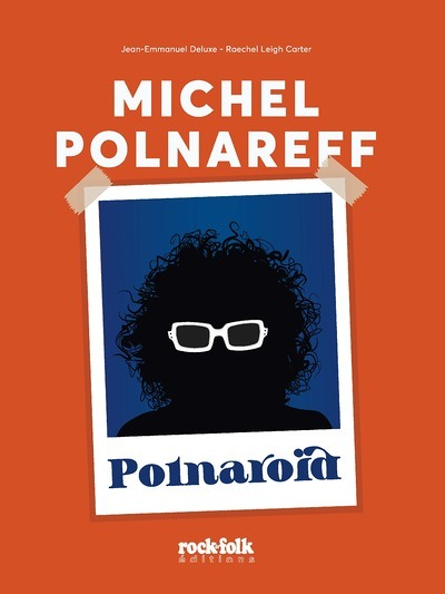 Michel Polnareff - Polnaroïd (Relié)