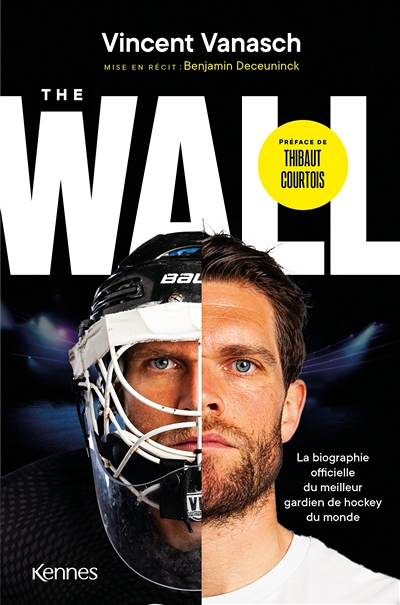 The Wall - La biographie officielle du meilleur gardien de hockey du monde (Broché)