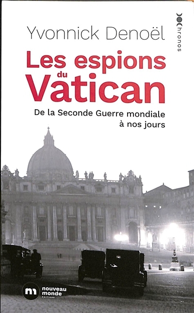 Les espions du Vatican - De la Seconde Guerre mondiale à nos jours (Poche)