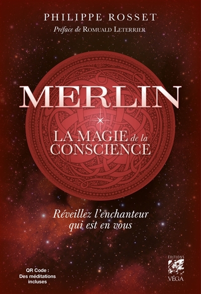 Merlin, la magie de la conscience - Réveillez l'enchanteur qui est en vous (Broché)