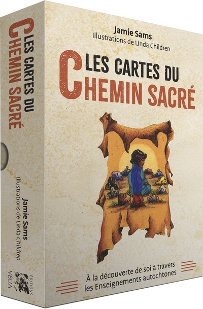 Les cartes du Chemin Sacré - A la découverte de soi à travers les Enseignements autochtones (Coffret