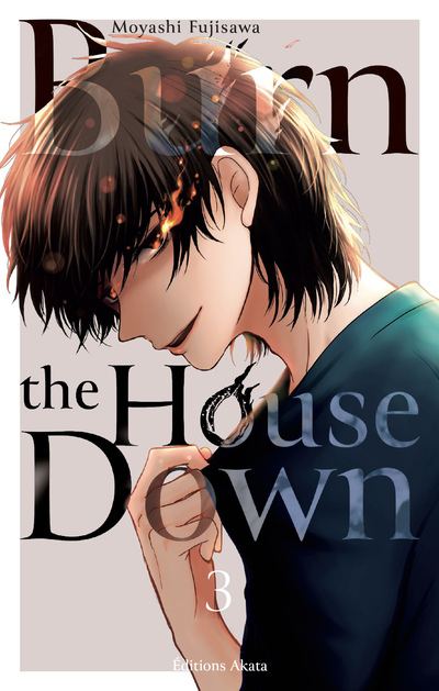 Burn the House Down - Tome 3 (VF) (Manga)