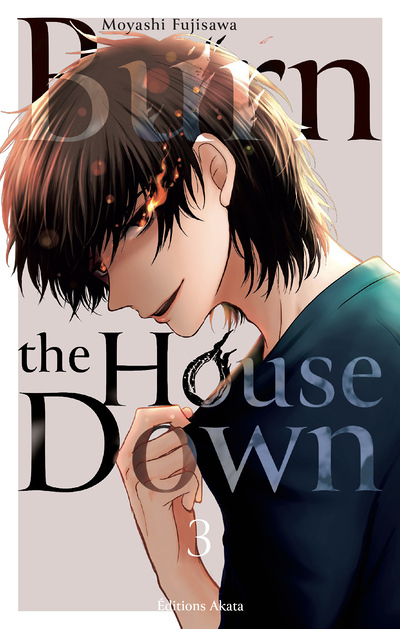 Burn the House Down - Tome 3 (VF) (Manga)