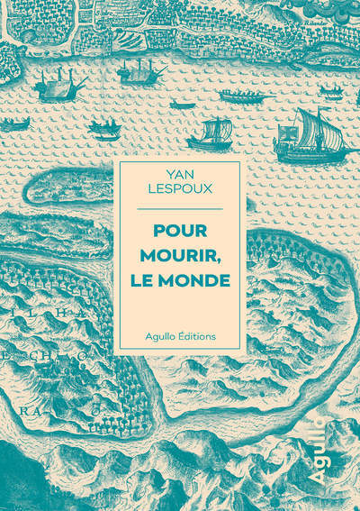 Pour mourir, le monde (Broché)