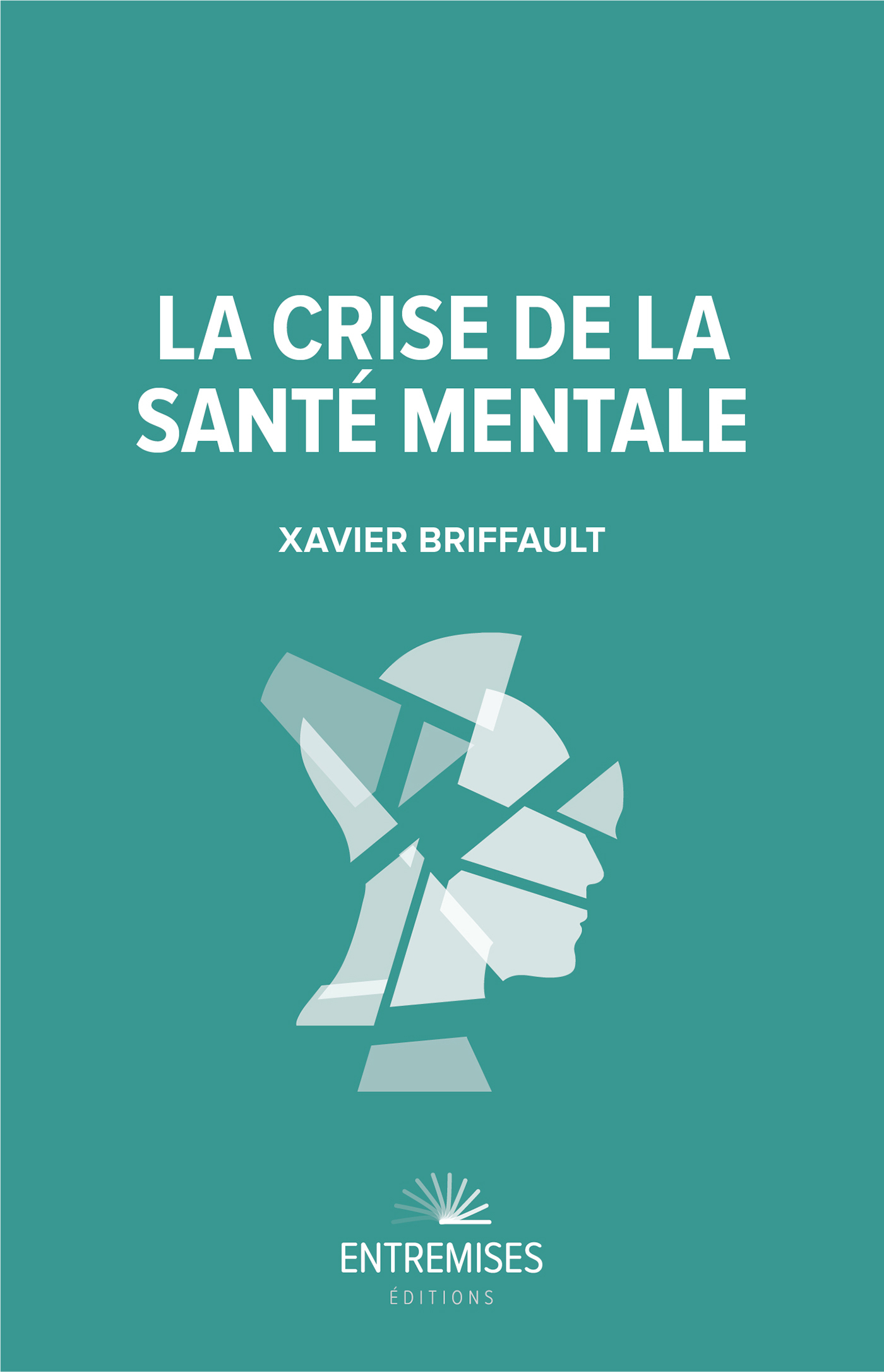 La crise de la santé mentale (Broché)