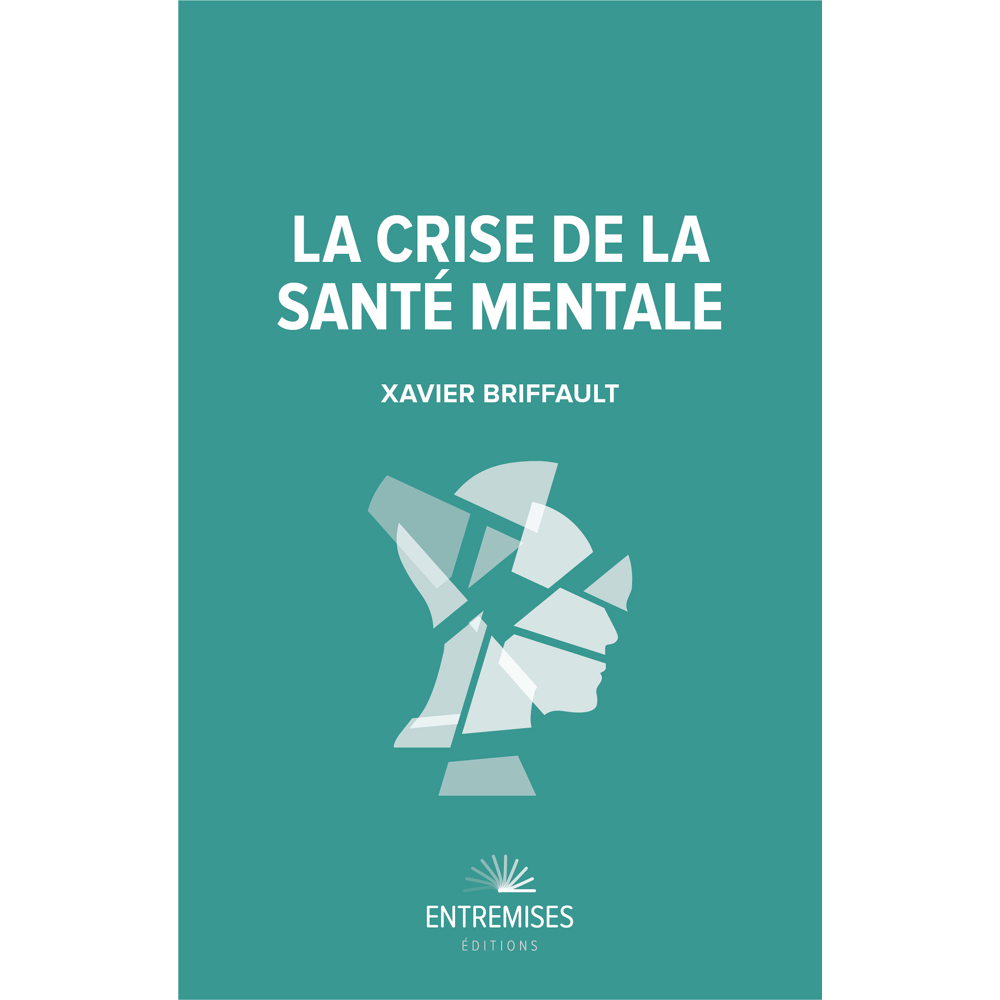 La crise de la santé mentale (Broché)