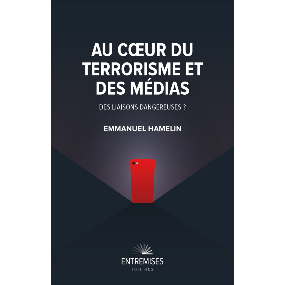 Au coeur du terrorisme et des médias (Broché)
