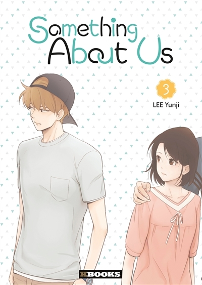 Something About Us Tome 3 (Manga)