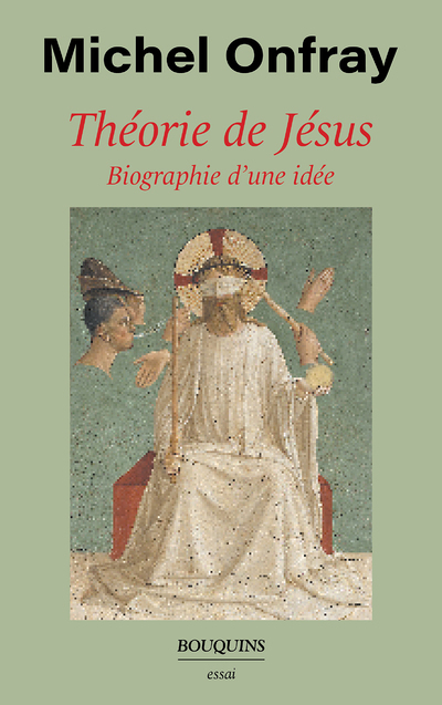 Théorie de Jésus - Biographie d'une idée (Broché)