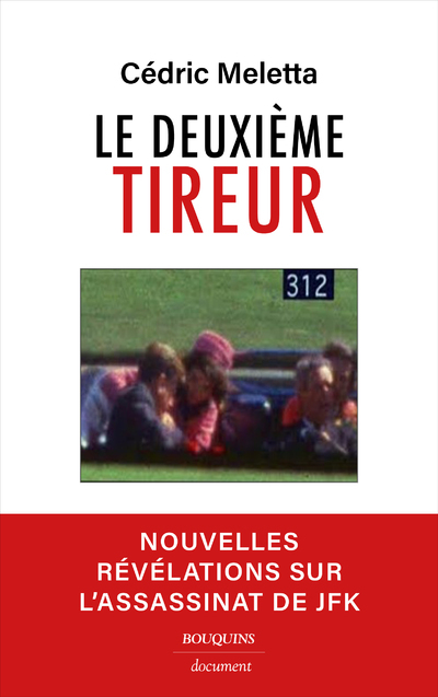 Le deuxième tireur - Nouvelles révélations sur l'assassinat de JFK (Broché)