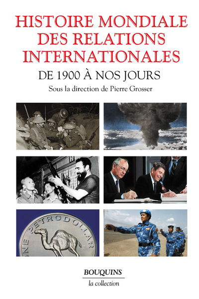 Histoire mondiale des relations internationales - Des 1900 à nos jours (Broché)
